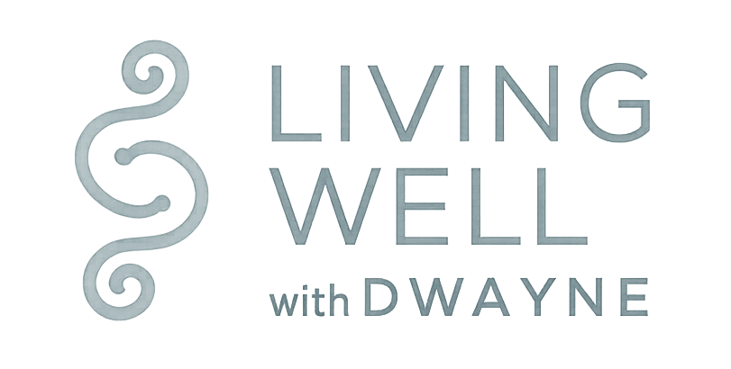 Living well with Dwayne